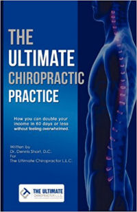 The Ultimate Chiropractic Practice