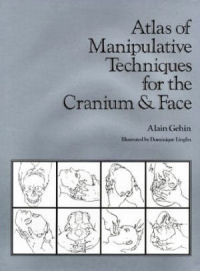 Atlas of Manipulative Techniques for the Cranium and Face